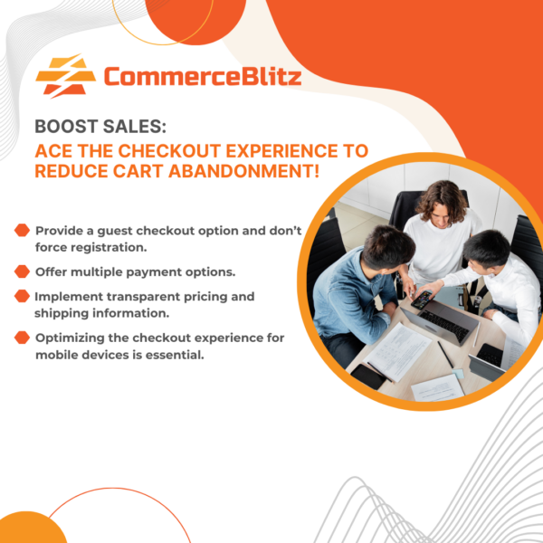 Boost Sales: Ace the Checkout Experience to Reduce Cart Abandonment!