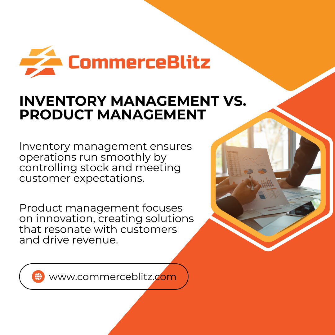 Inventory Management vs. Product Management: What’s the Difference?